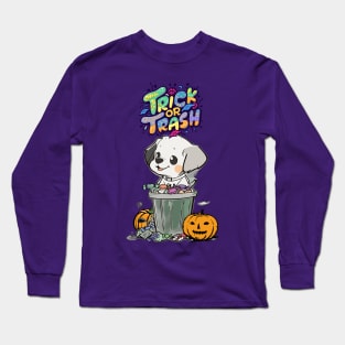 Trick or Trash Long Sleeve T-Shirt